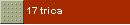 17 trica